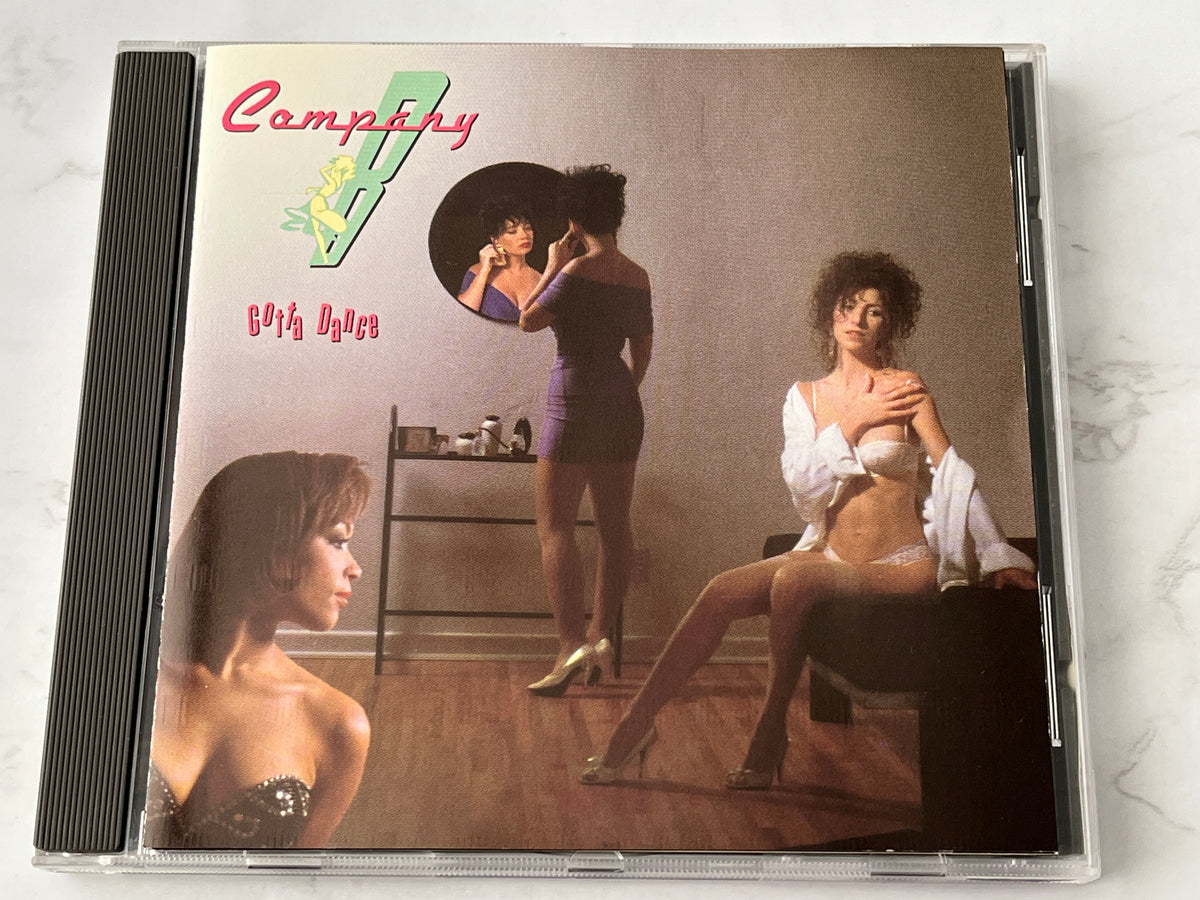 Company B – Gotta Dance (1989)