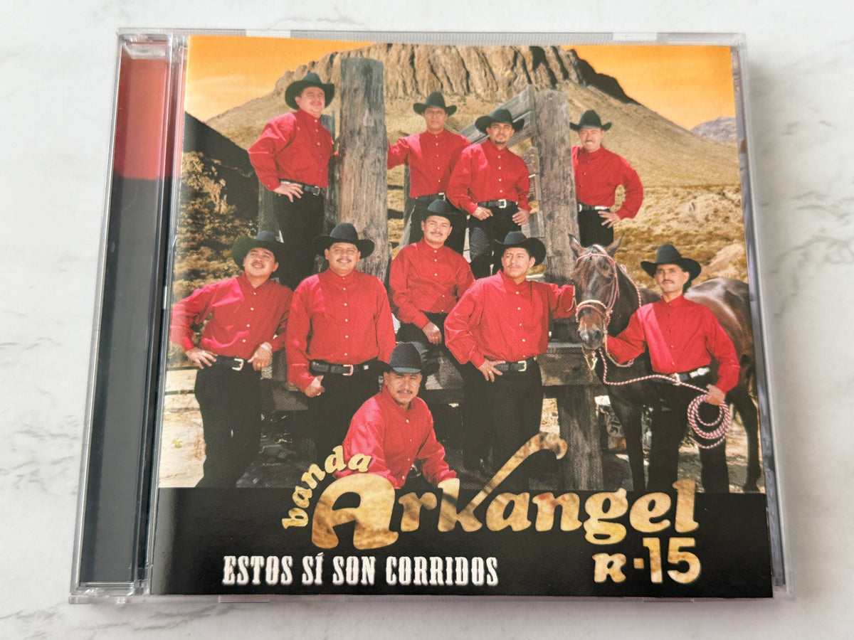 Banda Arkangel R-15 – Estos Sí Son Corridos (2003)