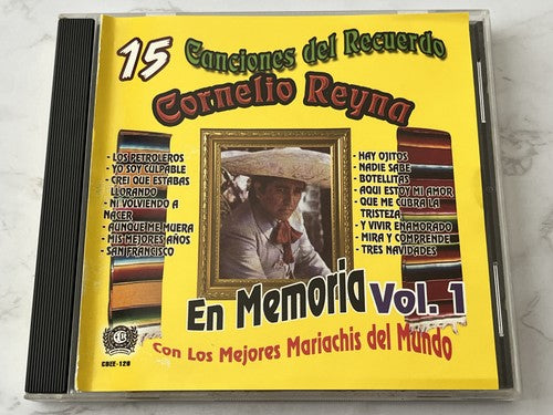 Cornelio Reyna – 15 Canciones Del Recuerdo Vol. 1 [ORIGINAL USA PRESS]