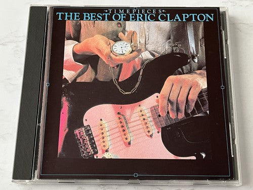 Eric Clapton – Timepieces The Best Of