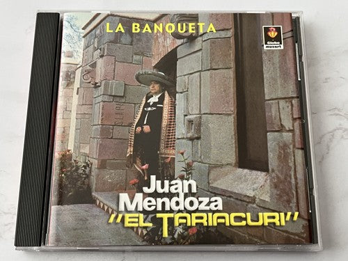 Juan Mendoza – El Tariacuri La Banqueta