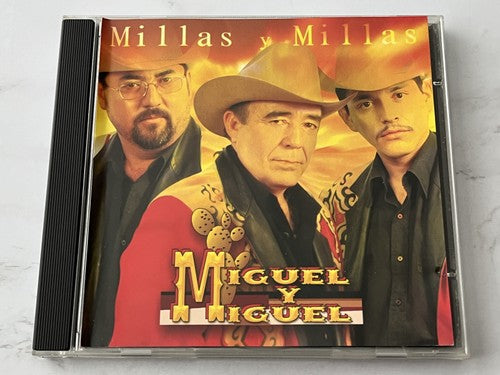 Miguel Y Miguel – Millas Y Millas