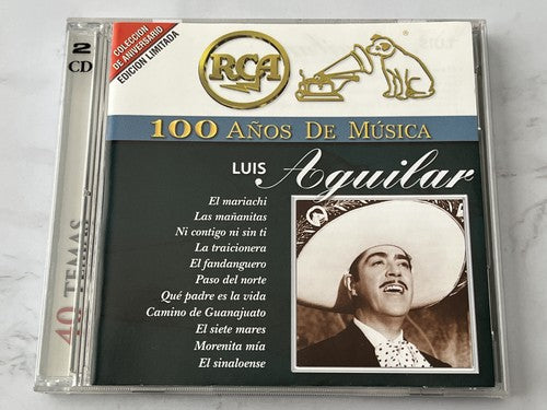 Luis Aguilar – 100 Años De Musica