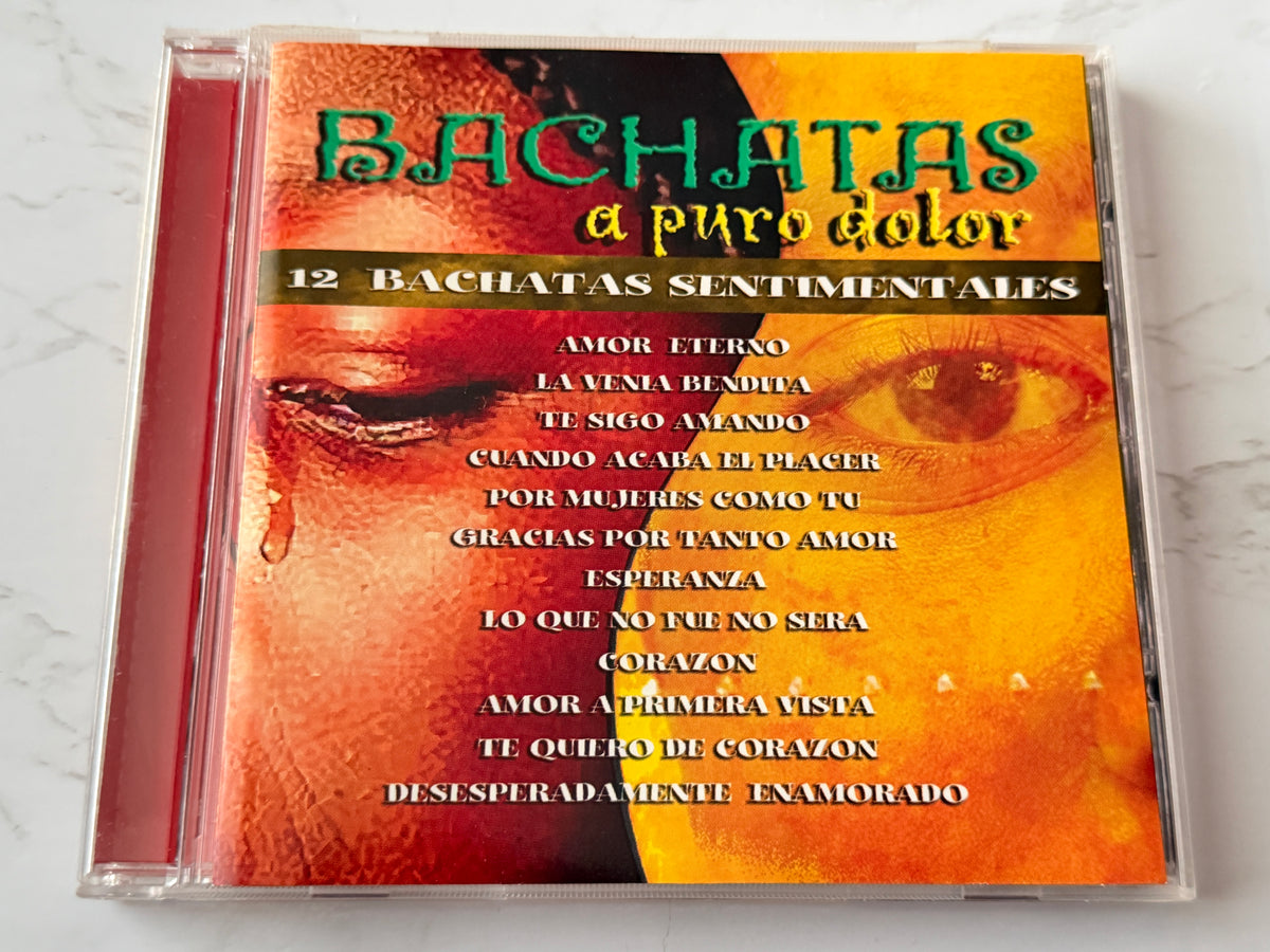 Bachatas A Puro Dolor - 12 Bachatas Sentimentales (2001)