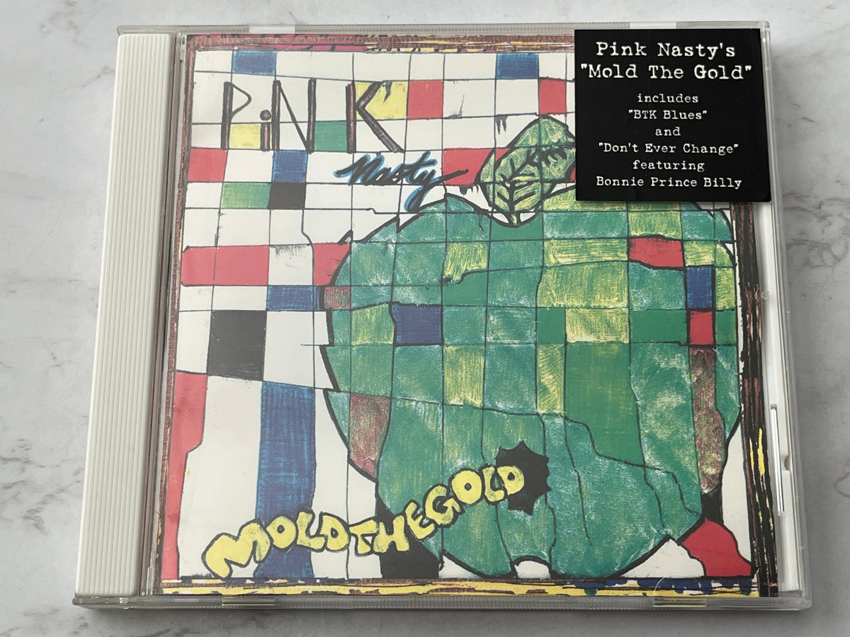 Pink Nasty – Mold The Gold (2006)