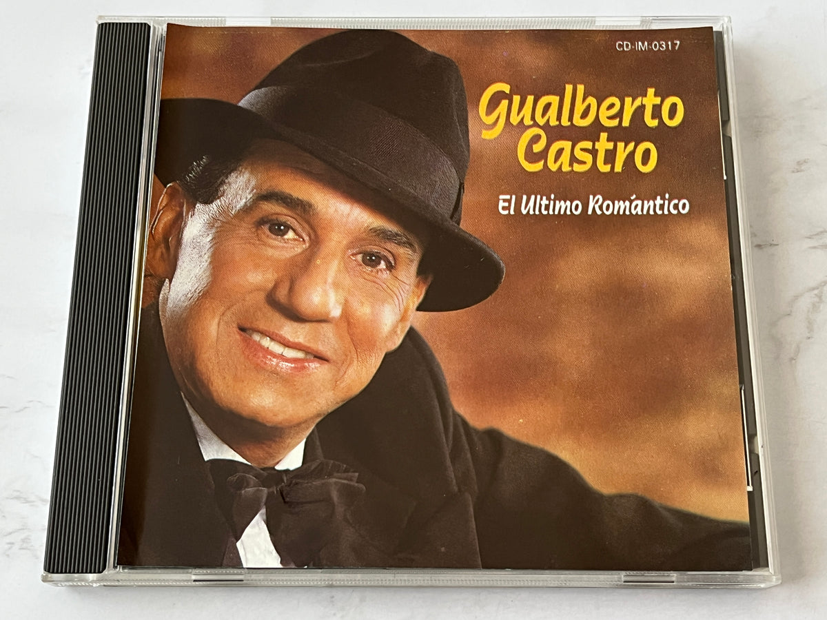 Gualberto Castro – El Último Romántico