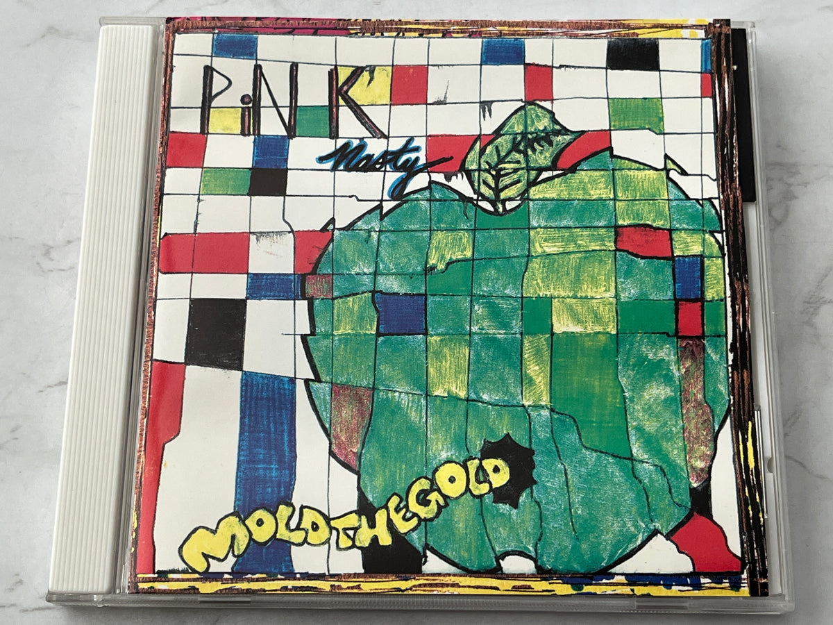 Pink Nasty – Mold The Gold (2006)