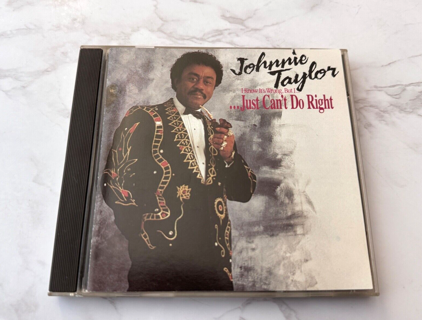Taylor, Johnnie – Taylor Just Can't Do Right (1991)