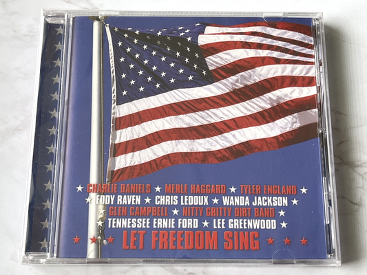 Charlie Daniels, Glen Campbell, Merle Haggard, Nitty Gritty Dirt Band, Various – Let Freedom Sing (2003)
