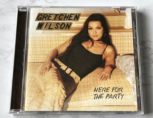 Gretchen Wilson – Here For The Party (2004)