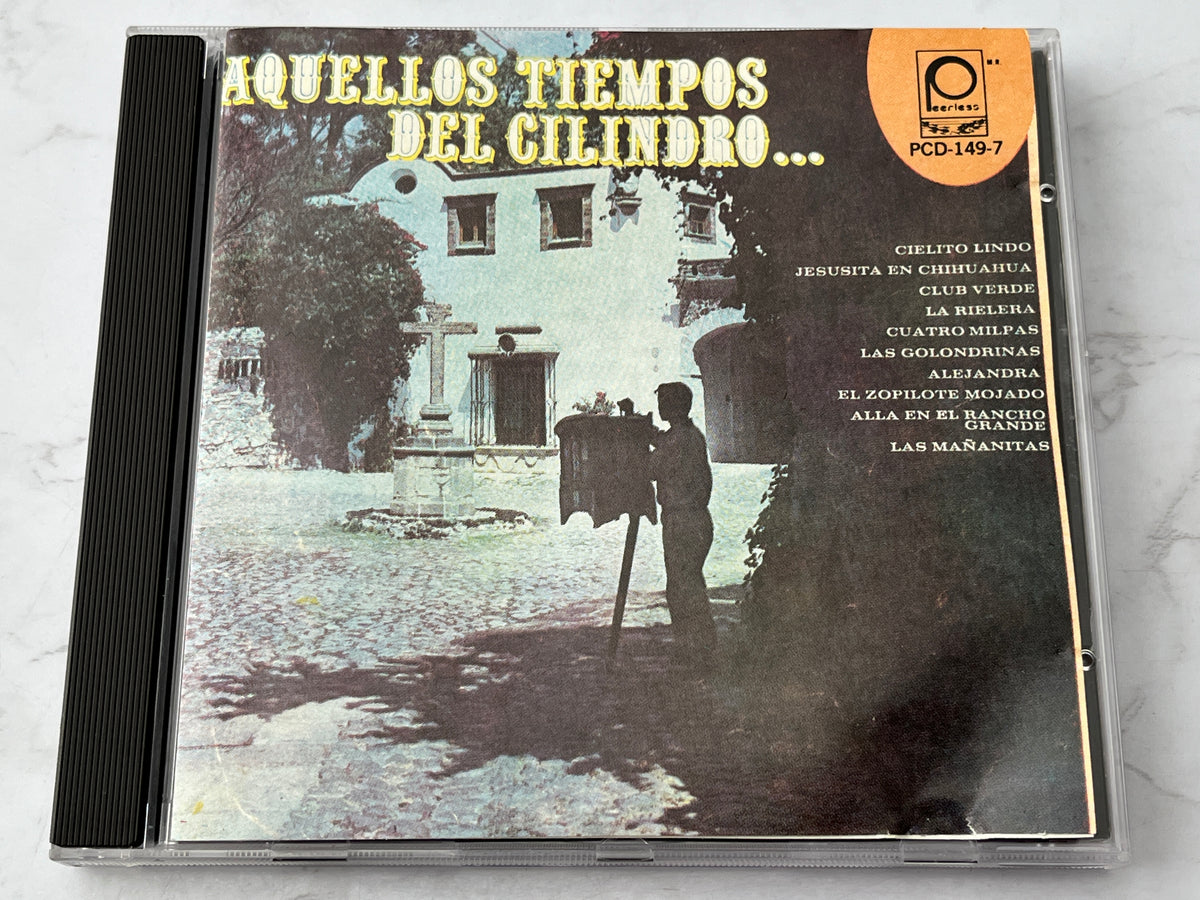 Gilberto Lázaro Gaona – Aquellos Tiempos del Cilindro
