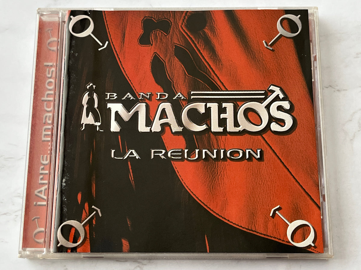 Banda Machos – La Reunion (¡Arre... Machos!) (2001)