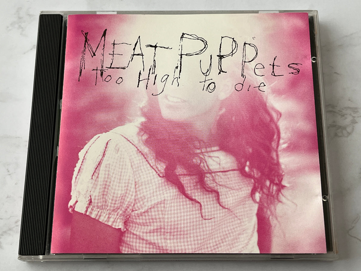 Meat Puppets – Too High To Die (1994)