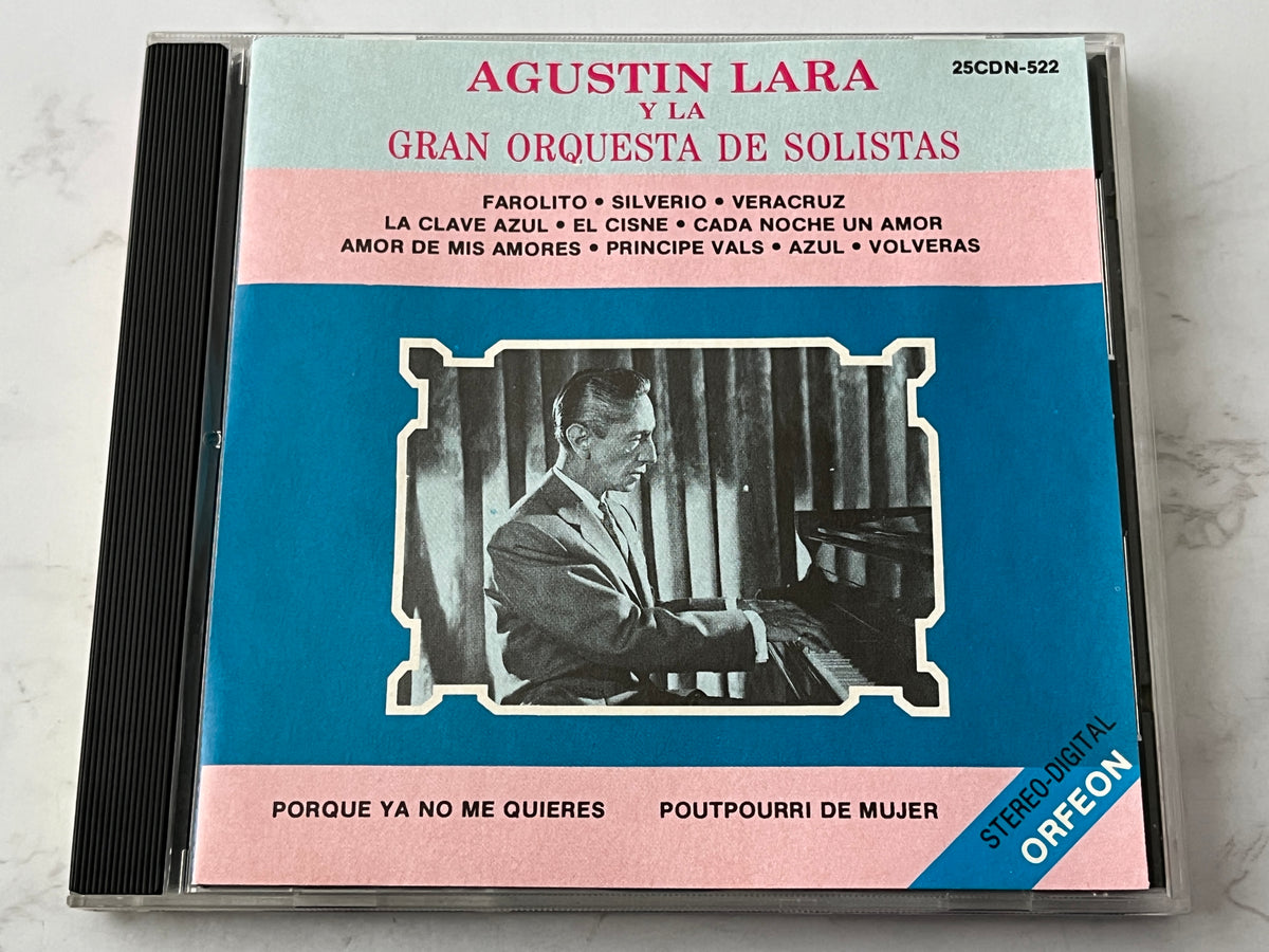 Agustín Lara y la Gran Orquesta de Solistas – Agustín Lara y la Gran Orquesta de Solistas