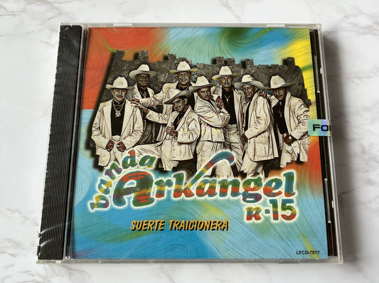 Banda Arkangel R-15 – Banda Arkangel R-15 Suerte Traicionera (1996)