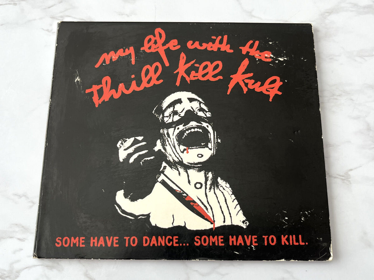 My Life With The Thrill Kill Kult – Some Have To Dance Some Have To Kill (Promo) (1997)