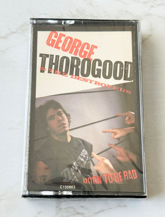 George Thorogood and the Destroyers – Born To Be Bad