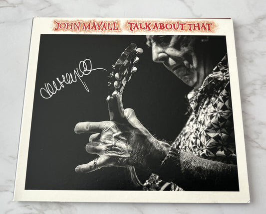 John Mayall – Talk About That (Signed, Digipak) (2017)