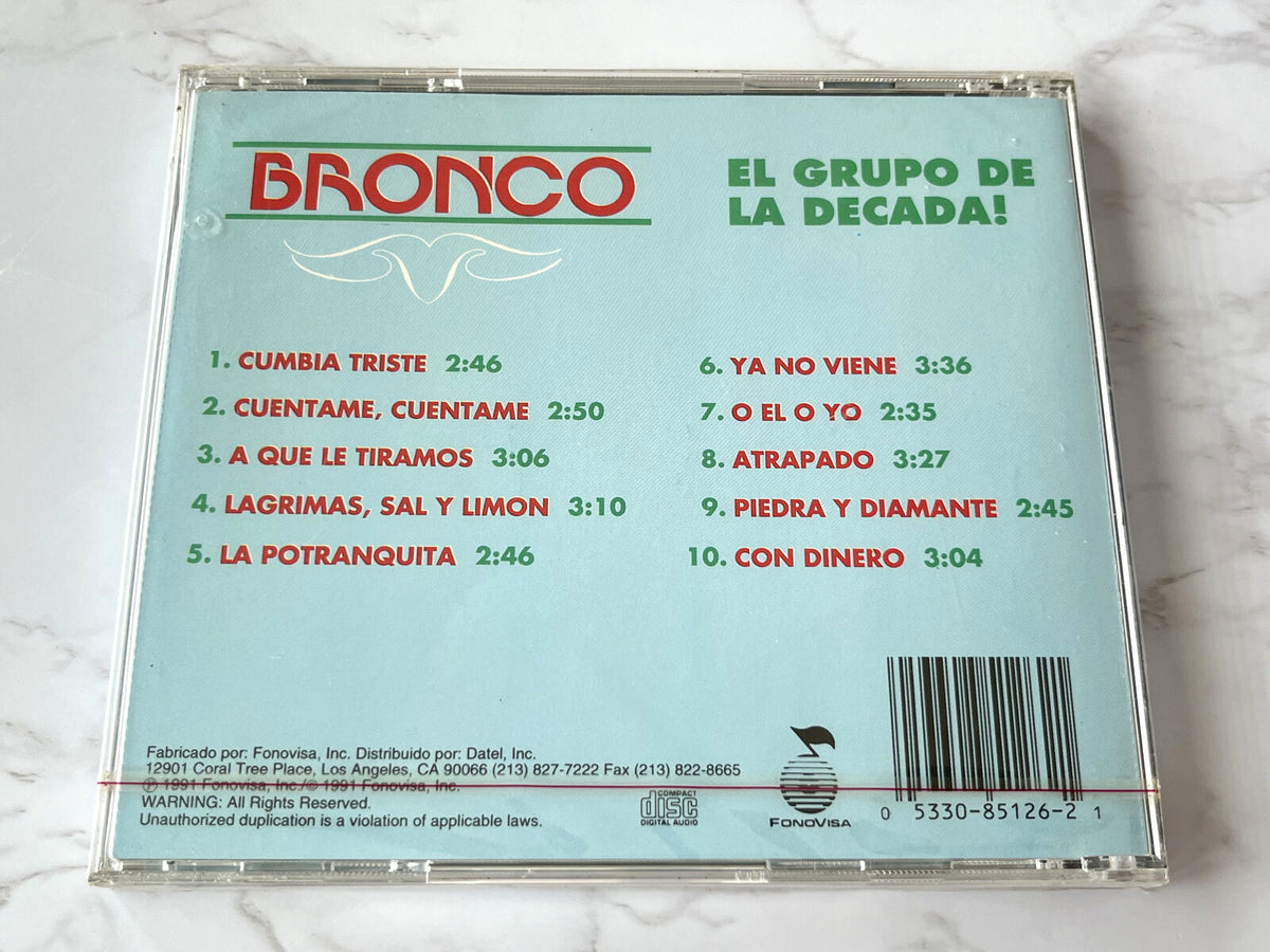 Bronco – El Grupo De La Decada (1991) [ORIGINAL USA PRESS]