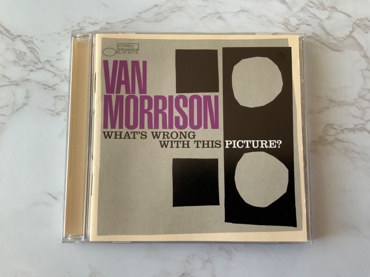Van Morrison – What's Wrong With This Picture (2003) [ORIGINAL USA PRESS]