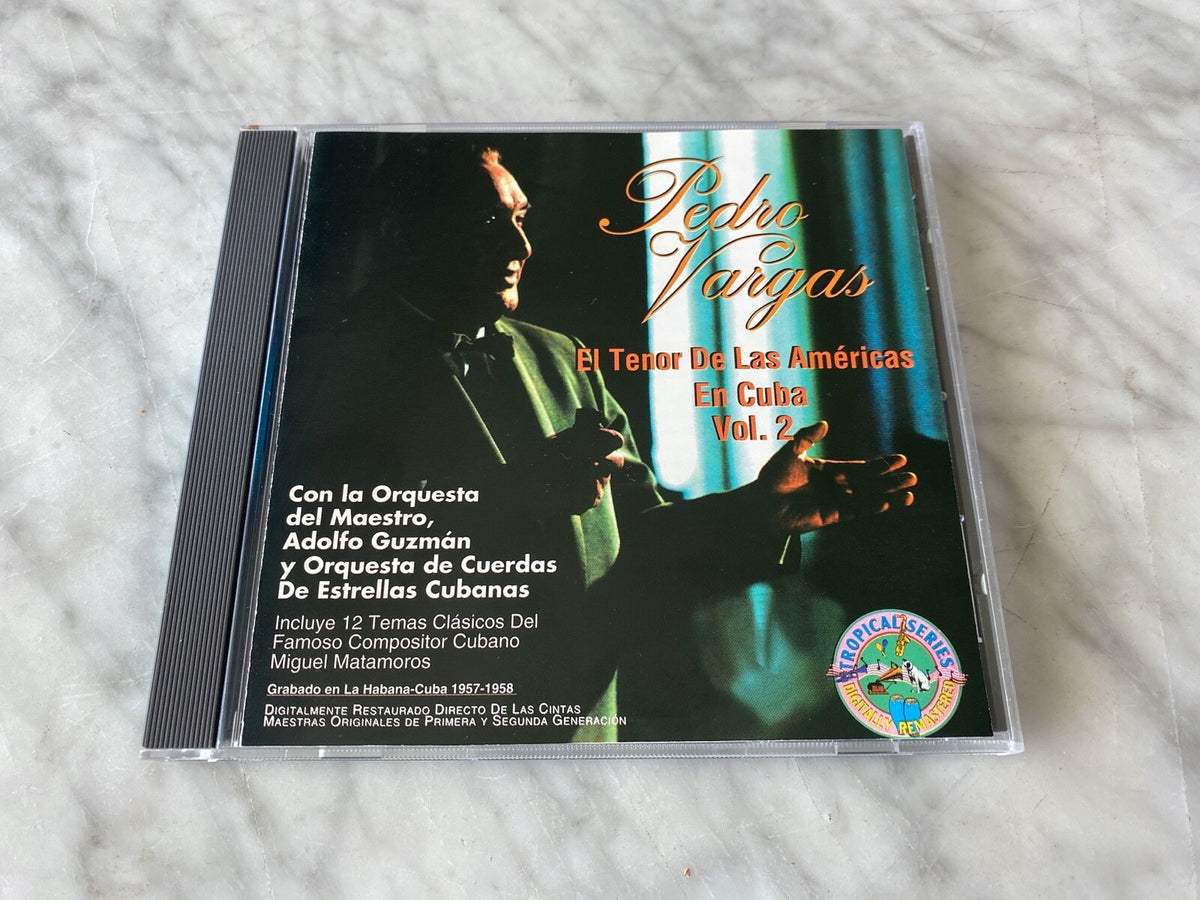 Pedro Vargas – El Tenor De Las Americas En Cuba Vol. 2 (1996) [ORIGINAL USA PRESS]