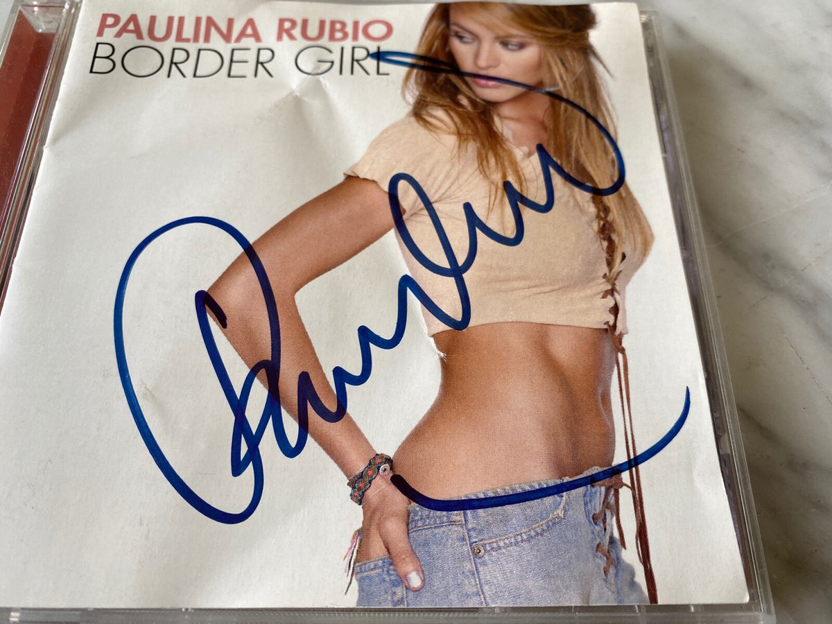 Paulina Rubio – Border Girl (Signed) (2002) [ORIGINAL USA PRESS]