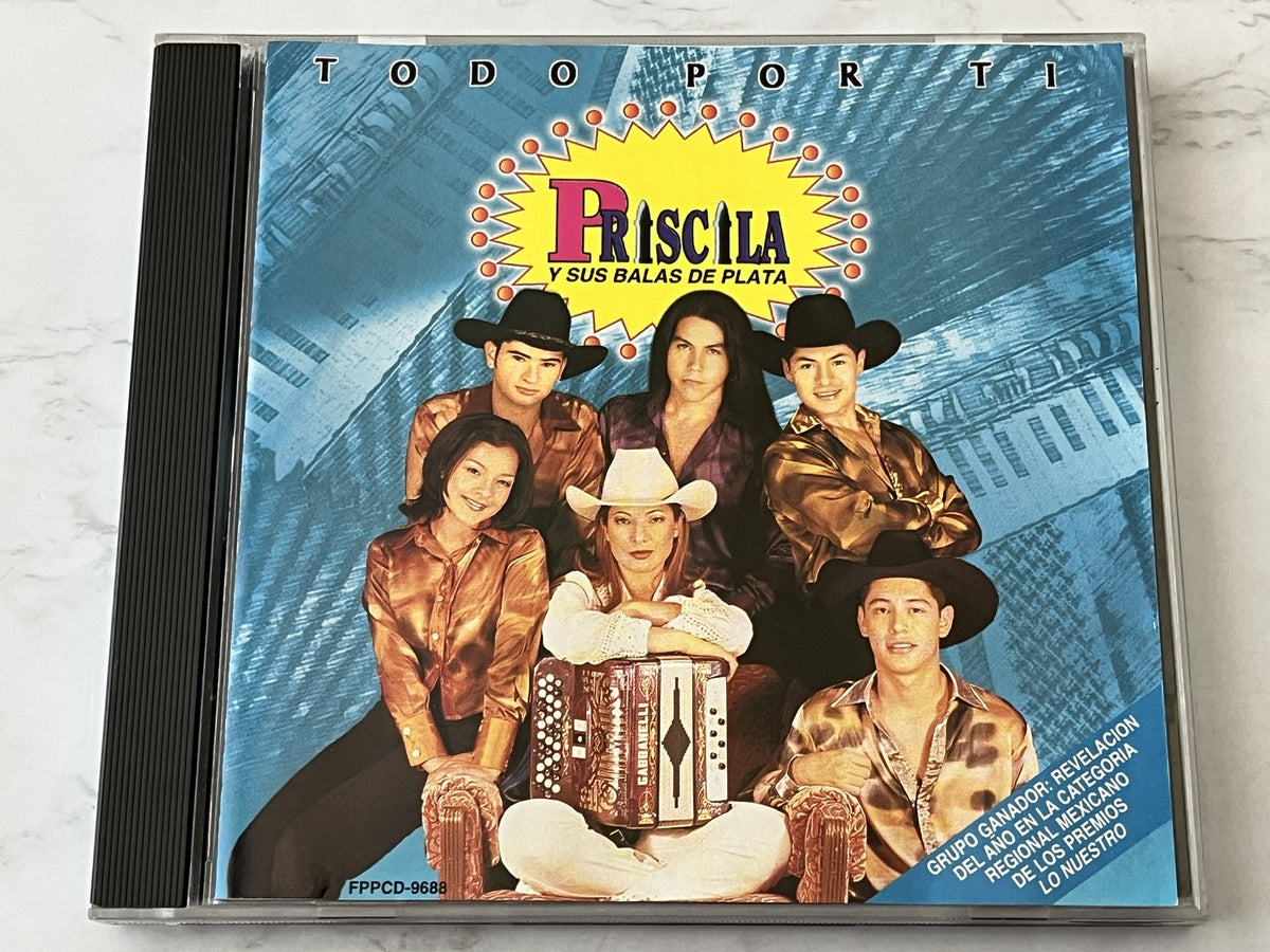 Priscila y Sus Balas de Plata – Todo Por Ti (1998) [ORIGINAL USA PRESS]