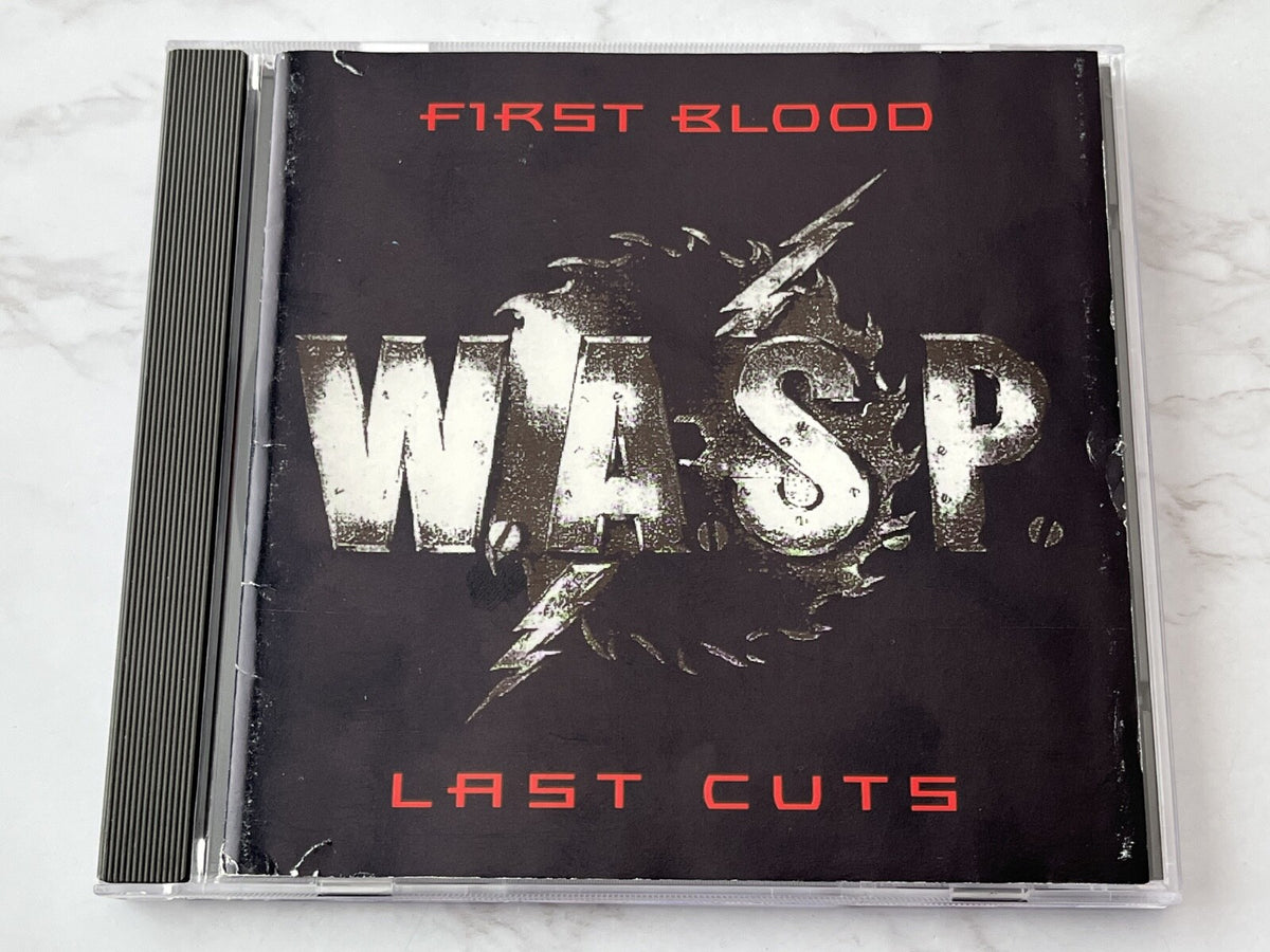 W.A.S.P. – First Blood Last Cuts