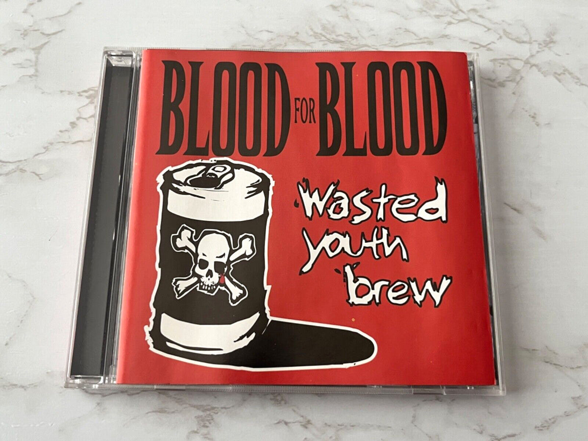 Blood For Blood – Wasted Youth Brew (2001) [ORIGINAL USA PRESS]