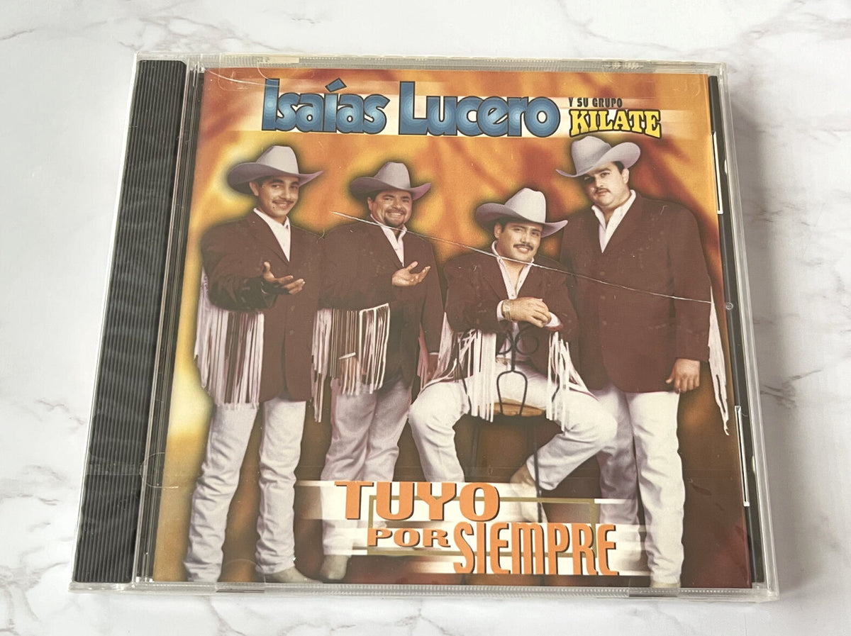 Isaias Lucero – Y Su Grupo Kilate Tuyo Por Siempre (2000) [ORIGINAL USA PRESS]