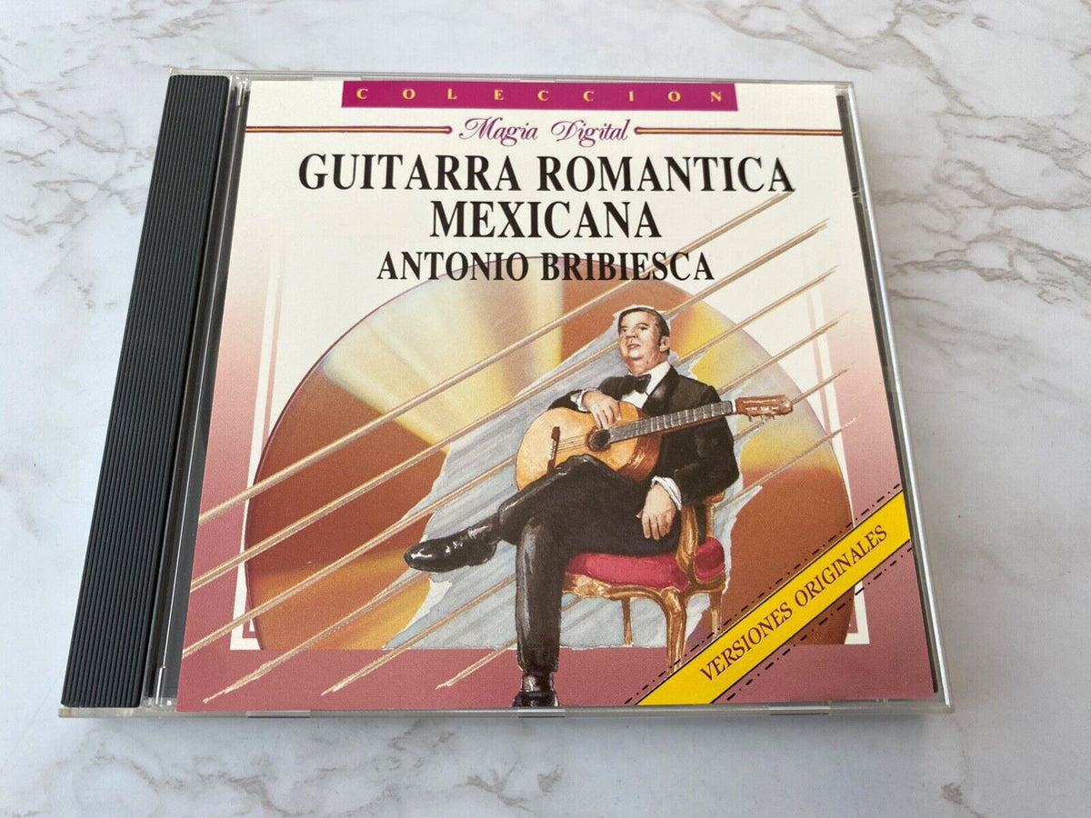Antonio Bribiesca – Guitarra Romantica Mexicana (1992) [ORIGINAL USA PRESS]