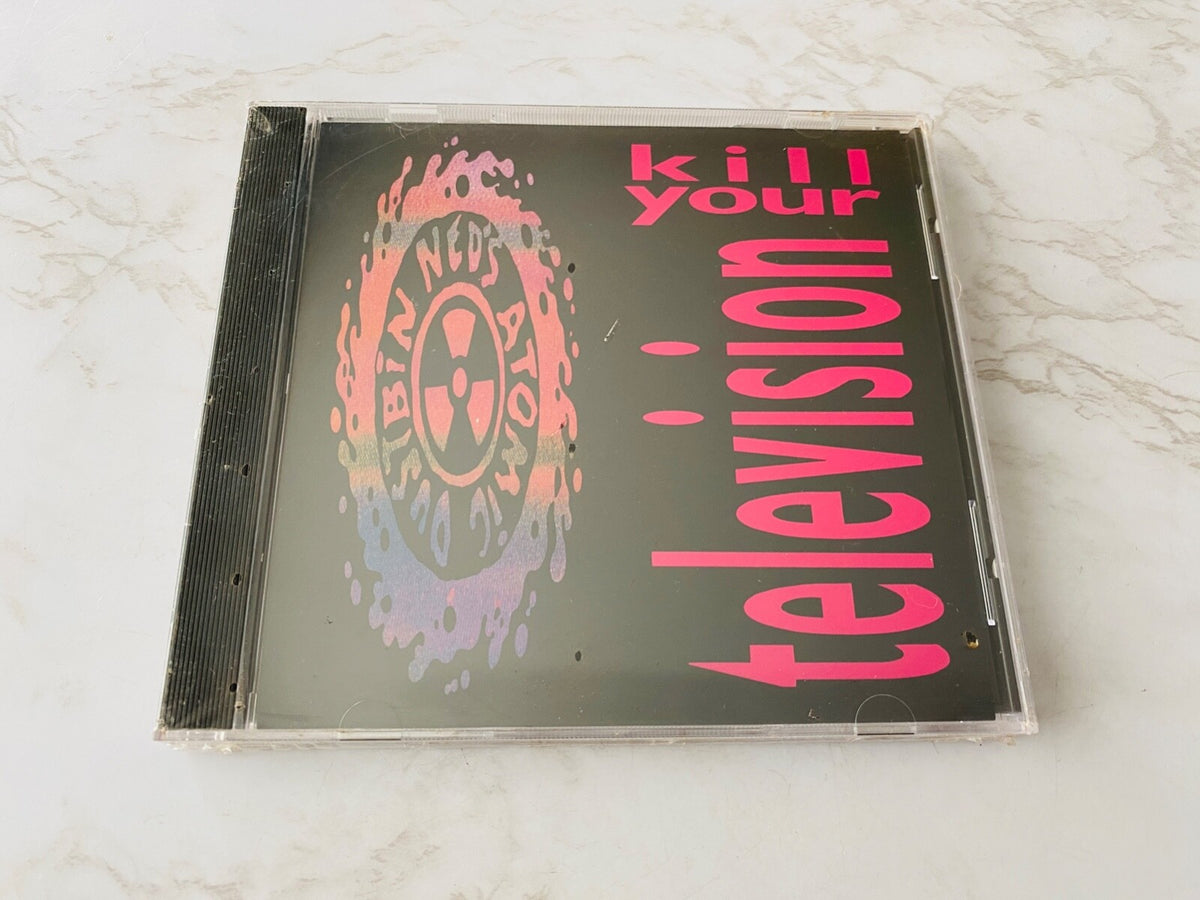 Ned's Atomic Dustbin – Kill Your Television (1992)