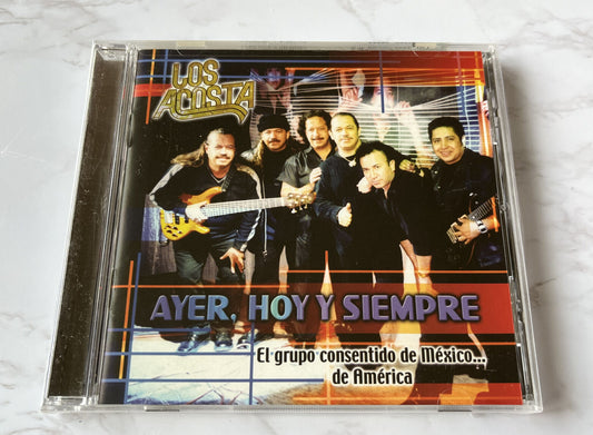 Los Acosta – Ayer Hoy Y Siempre (2003)